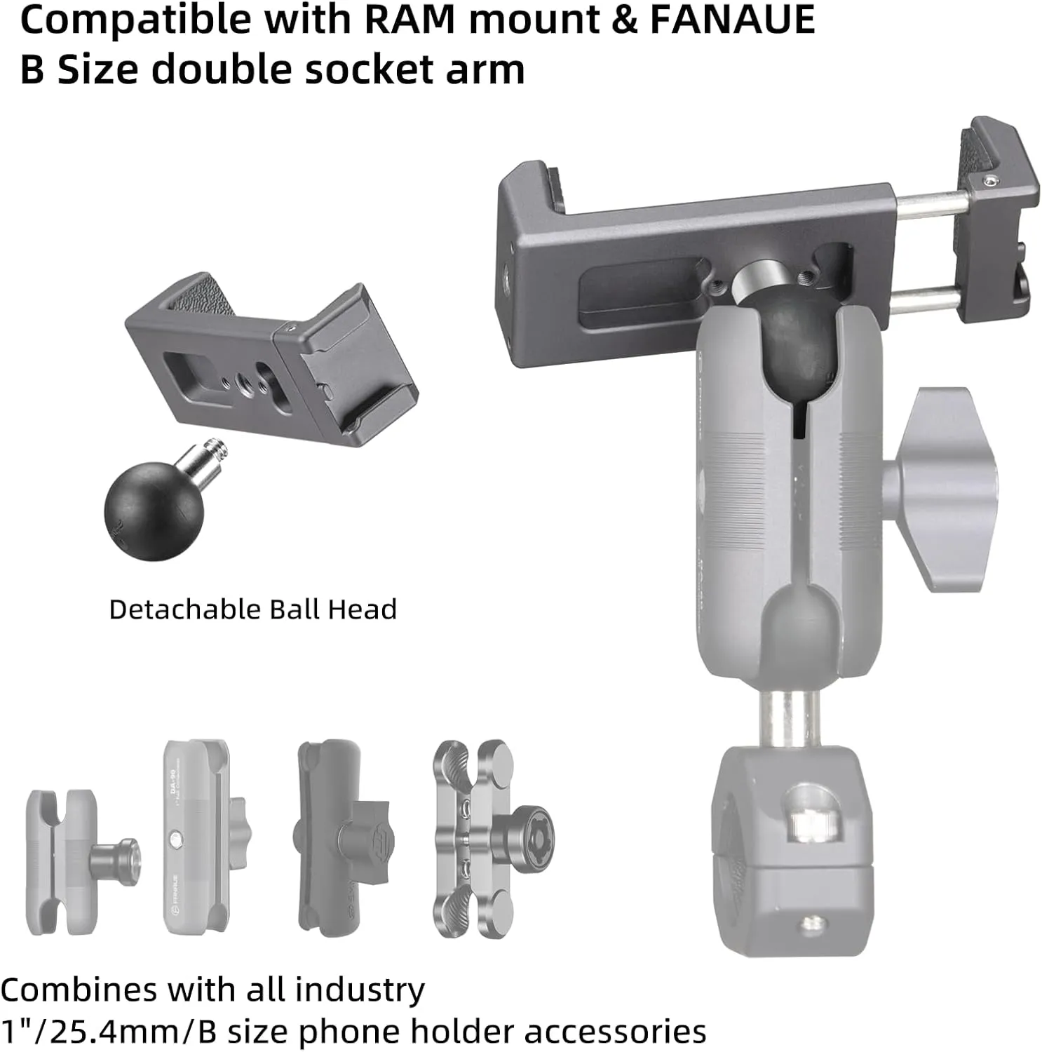 FANAUE Aluminum Phone Holder with 1" Ball Head Adapter Compatible with RAM mounts B Size Double Socket arm (CPC-08)