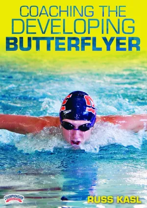Russ Kasl: Coaching the Developing Butterflier (DVD)